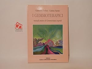 Bild des Verkufers fr I gemmoterapici. Manuale pratico di Gemmoterapia vegetale zum Verkauf von Libreria Spalavera