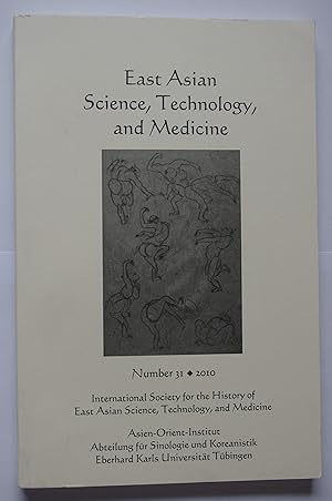 East Asian Science, Technology, and Medicine Number 31