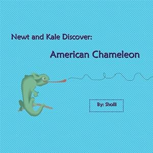 Bild des Verkufers fr Newt and Kale Discover: American Chameleon zum Verkauf von CreativeCenters