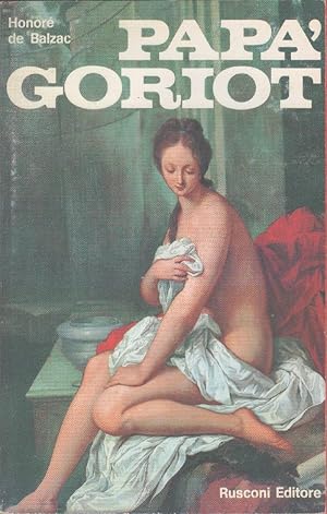 Immagine del venditore per Pap Goriot - Honor de Balzac venduto da libreria biblos