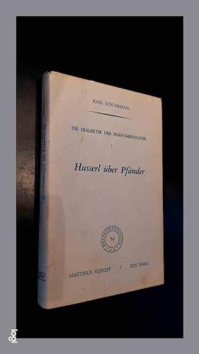 Husserl uber pfander - Die dialektik der Phanomenologie I