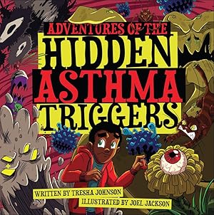 Bild des Verkufers fr Adventures of the Hidden Asthma Triggers zum Verkauf von CreativeCenters