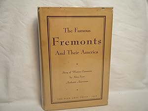 Seller image for The Famous Fremonts and Their America for sale by curtis paul books, inc.