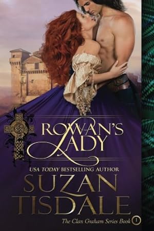 Seller image for Rowan's Lady: Book One of The Clan Graham Series (Volume 1) for sale by CreativeCenters