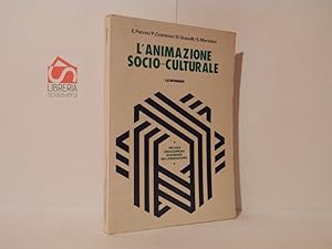 Seller image for L'animazione socio-culturale. Progetti di attivit scolastiche ed extrascolastiche for sale by Libreria Spalavera