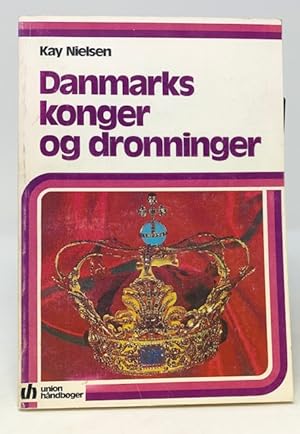 Seller image for Danmarks Konger Og Dronninger for sale by Catron Grant Books