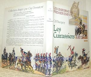 Image du vendeur pour Les cuirassiers. Collection Les Uniformes du Premier Empire. mis en vente par Bouquinerie du Varis