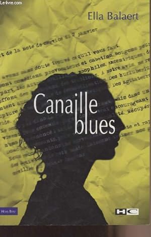 Image du vendeur pour Canaille blues mis en vente par Le-Livre