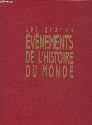 Seller image for Les grands vnements de l'Histoire du Monde for sale by Le-Livre