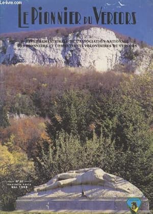 Image du vendeur pour Le Pionnier du Vercors n97 Mai 1998. Sommaire : Rapport moral - Crmonies - Le vie de section - Histoire du C3 - Congrs National du 16/5/98 - etc. mis en vente par Le-Livre