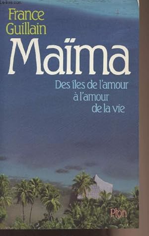 Image du vendeur pour Mama - Des les de l'amour  l'amour de la vie mis en vente par Le-Livre