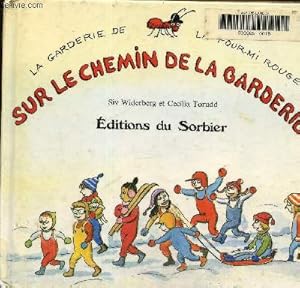 Seller image for Sur le chemin de la garderie for sale by Le-Livre