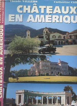 Seller image for Chteaux en Amrique for sale by Le-Livre