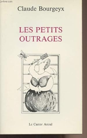 Bild des Verkufers fr Les petits outrages zum Verkauf von Le-Livre