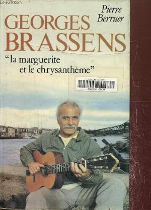 Seller image for Georges Brassens  La Marguerite Et Le Chrysanthme  for sale by Le-Livre