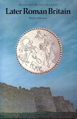 Seller image for Later Roman Britain for sale by Pendleburys - the bookshop in the hills