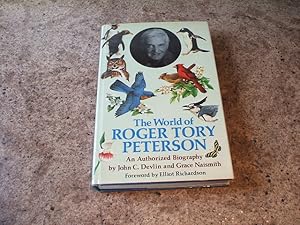 The world of Roger Tory Peterson: an authorized biography