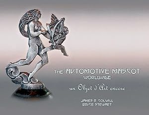 Bild des Verkufers fr The Automotive Mascot Worldwide. un Objet d' Art encore zum Verkauf von Dale Cournoyer Books