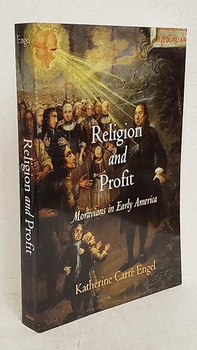 Image du vendeur pour Religion and Profit: Moravians in Early America (Early American Studies) mis en vente par Queen City Books