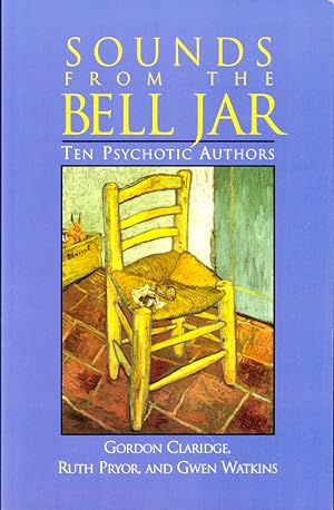 Bild des Verkufers fr Sounds from the Bell Jar: Ten Psychotic Authors zum Verkauf von Kenneth Mallory Bookseller ABAA