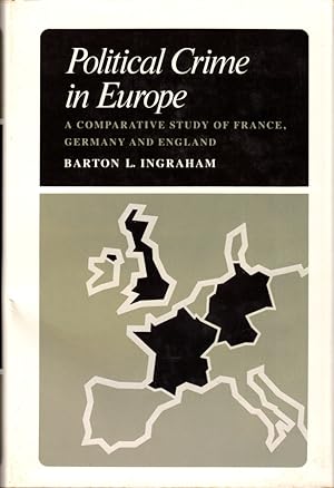 Bild des Verkufers fr Political Crime in Europe: A Comparative Study of France, Germany, and England zum Verkauf von Kenneth Mallory Bookseller ABAA