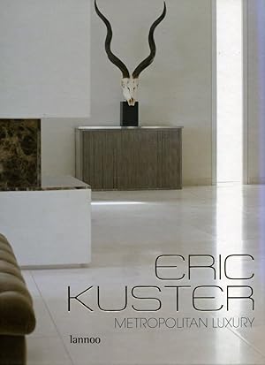 Eric Kuster Metropolitan Luxury