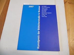 Kunstpreis der Böttcherstraße in Bremen 2007 - Ausstellung Kunsthalle Bremen 15. April bis 28. Ma...