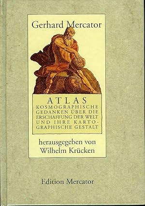 Atlas oder kosmographische Gedanken über die Erschaffung der Welt und ihre kartographische Gestalt