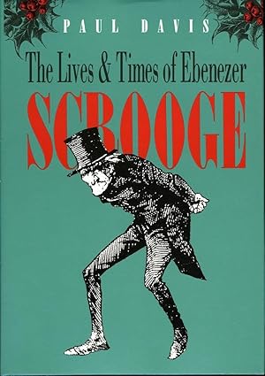 The Lives & Times of Ebenezer Scrooge