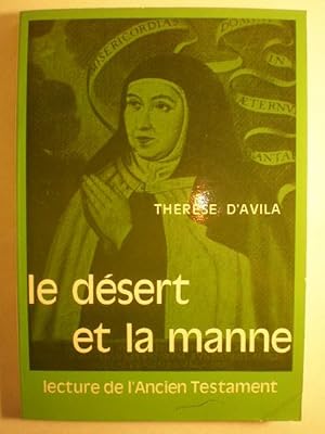 Le désert et la manne. Lecture de l'Ancien Testament