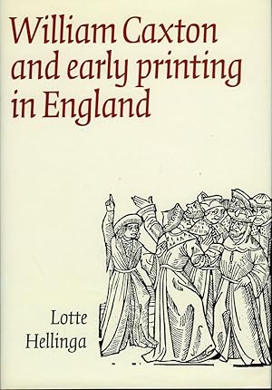 William Caxton and Early Printing in England