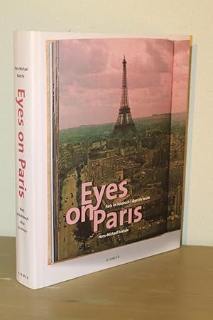 Eyes on Paris. Paris im Fotobuch 1890 bis heute. Katalogbuch zur Austellung in Hamburg, Haus der ...
