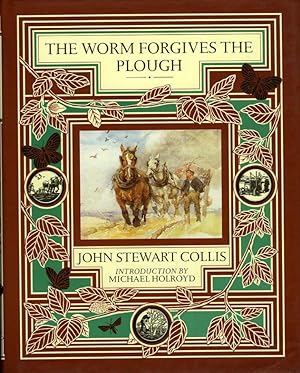 The Worm Forgives the Plough. Book 1: While following the plough