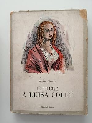 Lettere a Luisa Colet. Volume 1