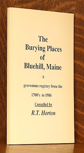 Image du vendeur pour THE BURYING PLACES OF BLUE HILL MAINE mis en vente par Andre Strong Bookseller