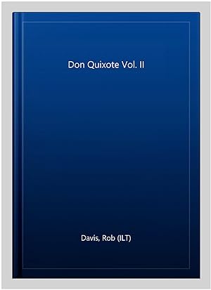 Seller image for Don Quixote Vol. II for sale by GreatBookPricesUK
