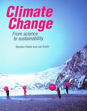 Seller image for Climate Change : From Science To Sustainability : for sale by Sapphire Books