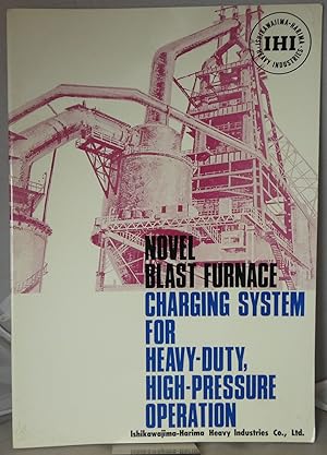 Novel Blast Furnace Charging System for Heavy-Duty, High-Pressure Operation
