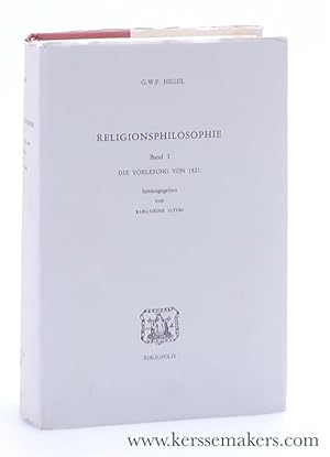 Seller image for Religionsphilosophie. Band I. Die Vorlesung von 1821. Herausgegeben von Karl-Heinz Ilting. for sale by Emile Kerssemakers ILAB