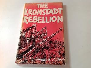 The Kronstadt Rebellion - Signed and inscribed