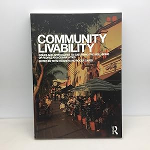 Imagen del vendedor de COMMUNITY LIVABILITY: ISSUES AND APPROACHES TO SUSTAINING THE WELL-BEING OF PEOPLE AND COMMUNITIES a la venta por Any Amount of Books