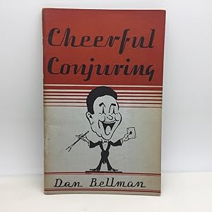 Seller image for CHEERFUL CONJURING. for sale by Any Amount of Books