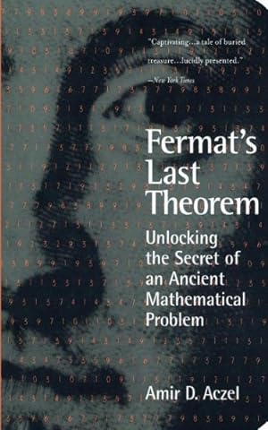 Seller image for Fermat's Last Theorem : Unlocking the Secret of an Ancient Mathematical Problem for sale by GreatBookPricesUK