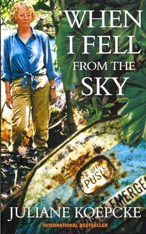 Seller image for When I Fell from the Sky : The True Story of One Woman's Miraculous Survival for sale by GreatBookPricesUK