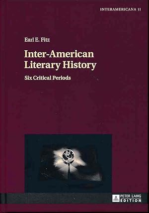 Immagine del venditore per Inter-American Literary History : Six Critical Periods. Interamericana ; 11. venduto da Fundus-Online GbR Borkert Schwarz Zerfa