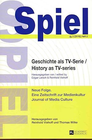 Seller image for Spiel. N.F. Jg. 2 (2016), H. 2. Geschichte als TV-Serie / History as TV-series. Eine Zeitschrift zur Medienkultur / Journal of Media Culture. for sale by Fundus-Online GbR Borkert Schwarz Zerfa
