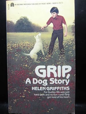 GRIP, A DOG STORY