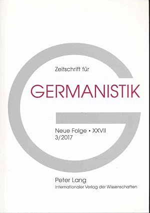 Bild des Verkufers fr Zeitschrift fr Germanistik. Neue Folge. 27, 3/2017. Gastherausg. Constanze Baum. zum Verkauf von Fundus-Online GbR Borkert Schwarz Zerfa