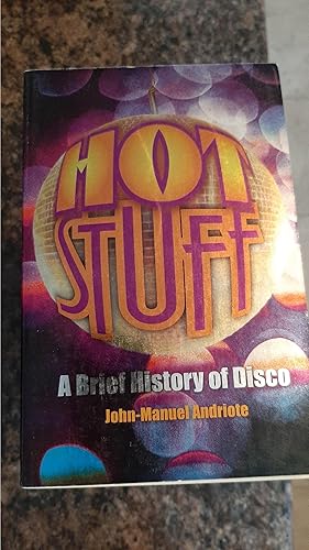 Bild des Verkufers fr Hot Stuff: A Brief History of Disco zum Verkauf von Darby Jones