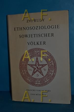 Immagine del venditore per Ethnosoziologie sowjetischer Vlker : (Wege und Richtlinien) venduto da Antiquarische Fundgrube e.U.